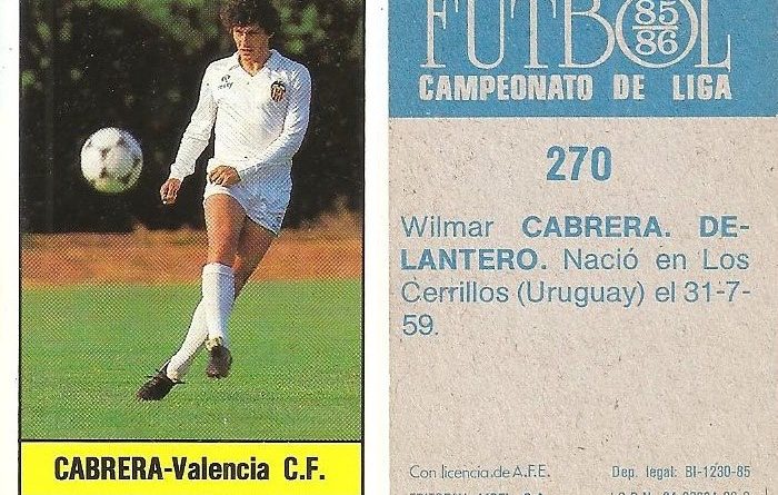 Fútbol 85-86. Campeonato de Liga. Cabrera (Valencia C.F.). Editorial Lisel.
