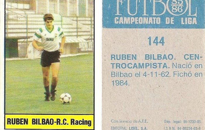 Fútbol 85-86. Campeonato de Liga. Rubén Bilbao (Racing de Santander). Editorial Lisel.