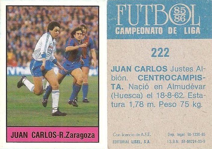 Fútbol 85-86. Campeonato de Liga. Juan Carlos (Real Zaragoza). Editorial Lisel.
