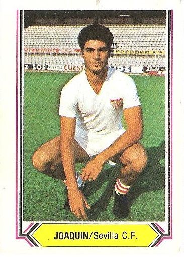 Liga 80-81. Joaquín (Sevilla F.C.). Ediciones Este.