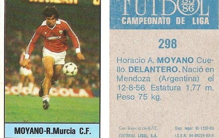 Fútbol 85-86. Campeonato de Liga. Moyano (Real Murcia). Editorial Lisel.