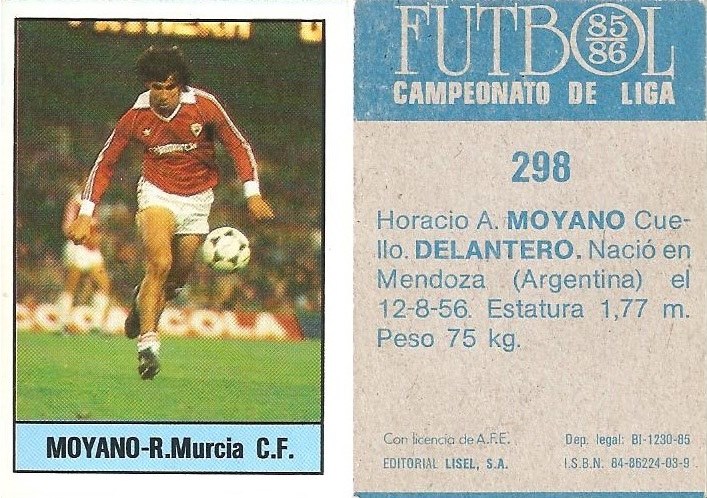 Fútbol 85-86. Campeonato de Liga. Moyano (Real Murcia). Editorial Lisel.