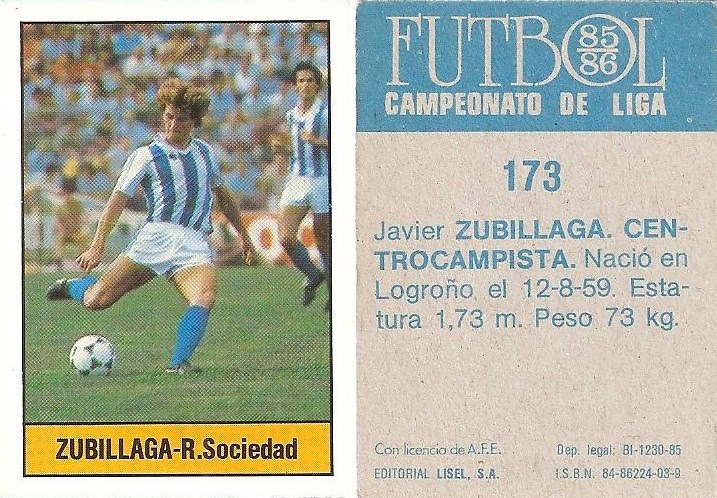 Fútbol 85-86. Campeonato de Liga. Zubillaga (Real Sociedad). Editorial Lisel.