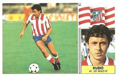 Liga 86-87. Rubio (Atlético de Madrid). Ediciones Este.