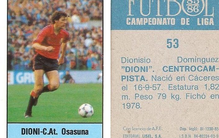 Fútbol 85-86. Campeonato de Liga. Dioni (C.A. Osasuna). Editorial Lisel.