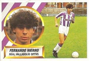 Liga 88-89. Fernando Hierro (Real Valladolid). Ediciones Este.