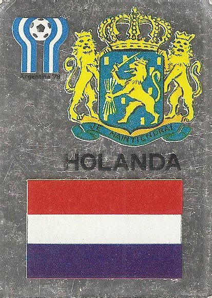 Liga Española 78-79 y Mundial Argentina. Escudo y bandera de Holanda (Holanda). Editorial Maga.