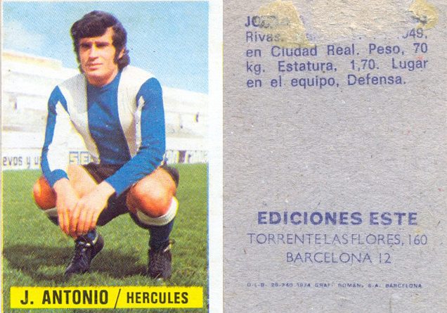 Liga 1974-75. José Antonio (Hércules C.F.) Ediciones Este. 📸: Grupo de Facebook Nuestros álbumes de cromos.