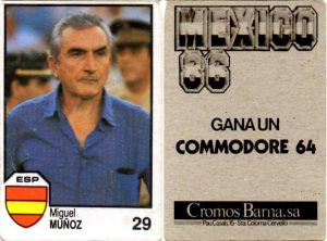 México 86. Miguel Muñoz (España) Cromos Barna. 📸 Grupo de Facebook Nuestros álbumes de cromos.