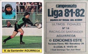 Liga 81-82. Aguirreoa (Racing de Santander). Ediciones Este. 📸: Grupo de Facebook Nuestros álbumes de cromos.