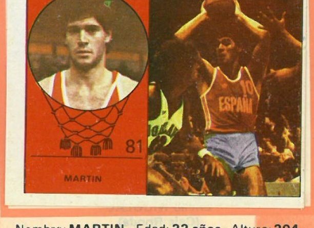 Campeonato Baloncesto Liga 1984-1985. Martín (Selección Nacional de España). Ediciones J. Merchante - Clesa. 📸: Emilio Rodríguez Bravo.