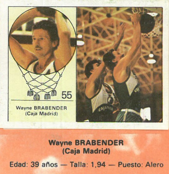 Campeonato Baloncesto Liga 1984-1985. Wayne Brabender (Caja Madrid). Ediciones J. Merchante - Clesa. 📸: Emilio Rodríguez Bravo.