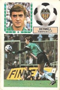 Liga 83-84. Bermell (Valencia C.F.). Ediciones Este.