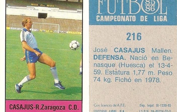 Fútbol 85-86. Campeonato de Liga. Casajús (Real Zaragoza). Editorial Lisel.
