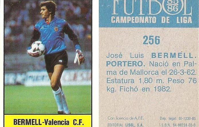 Fútbol 85-86. Campeonato de Liga. Bermell (Valencia C.F.). Editorial Lisel.