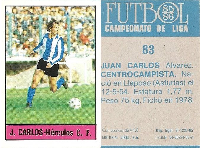 Fútbol 85-86. Campeonato de Liga. Juan Carlos (Hércules C.F.). Editorial Lisel.