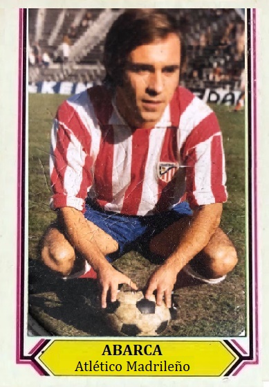 Abarca (Atlético Madrileño). 📸: Cromo-Montaje de M. Jorge Plaza Blanco.
