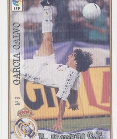 Las fichas de la Liga 97-98. N.º 9. García Calvo (Real Madrid C. F.). Editorial Mundicromo.