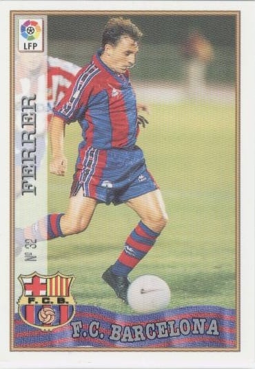 Las fichas de la Liga 97-98. N.º 32. Ferrer (F. C. Barcelona). Editorial Mundicromo.