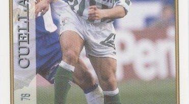 Las fichas de la Liga 97-98. N.º 78. Cuellar (Real Betis). Editorial Mundicromo.