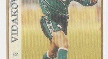 Las fichas de la Liga 97-98. Nº 73. Vidakovic (Real Betis). Editorial Mundicromo.